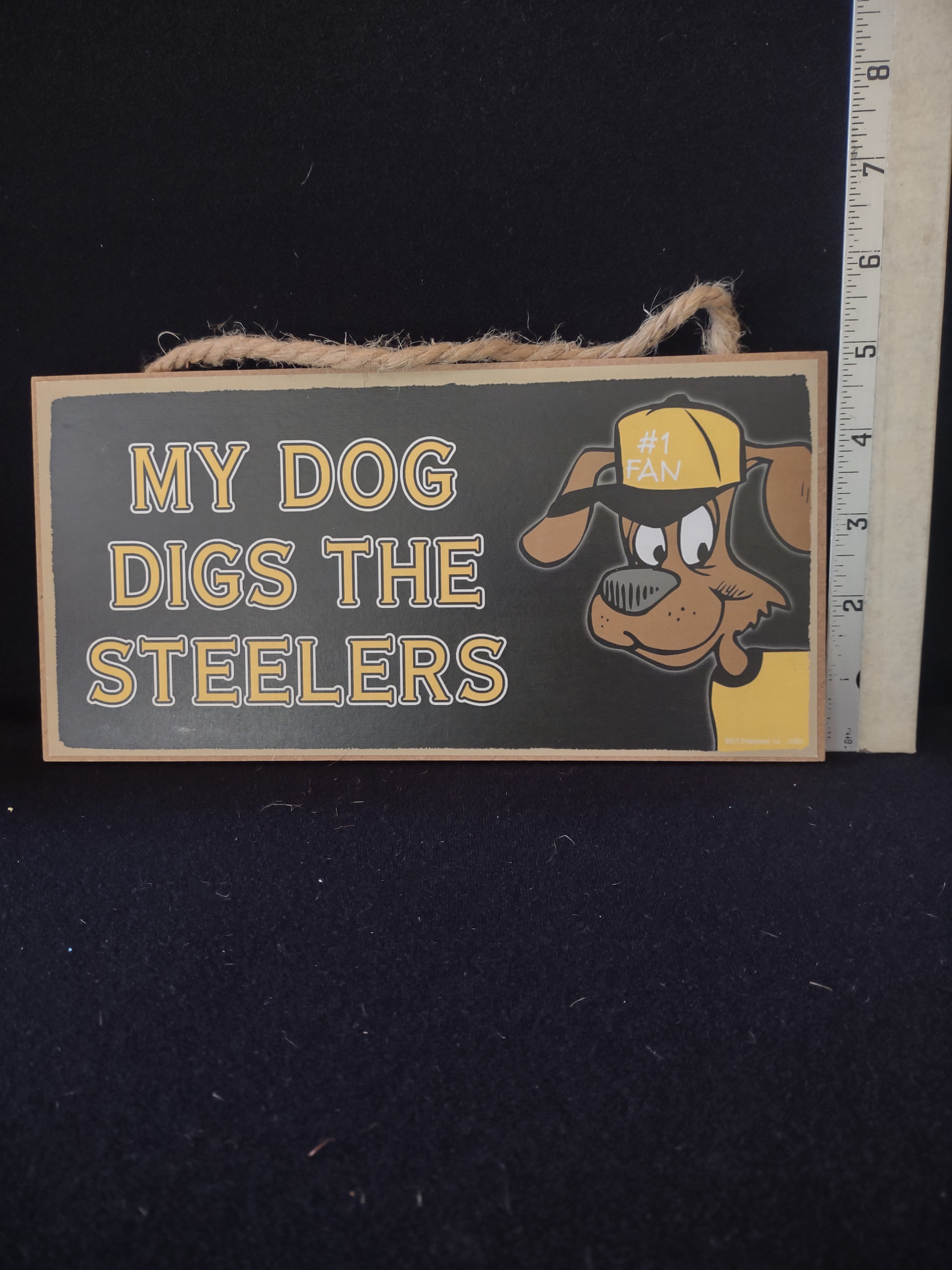 Steeler Fan 10X5" Plague My Dog Digs the Steelers (Lot 4527)