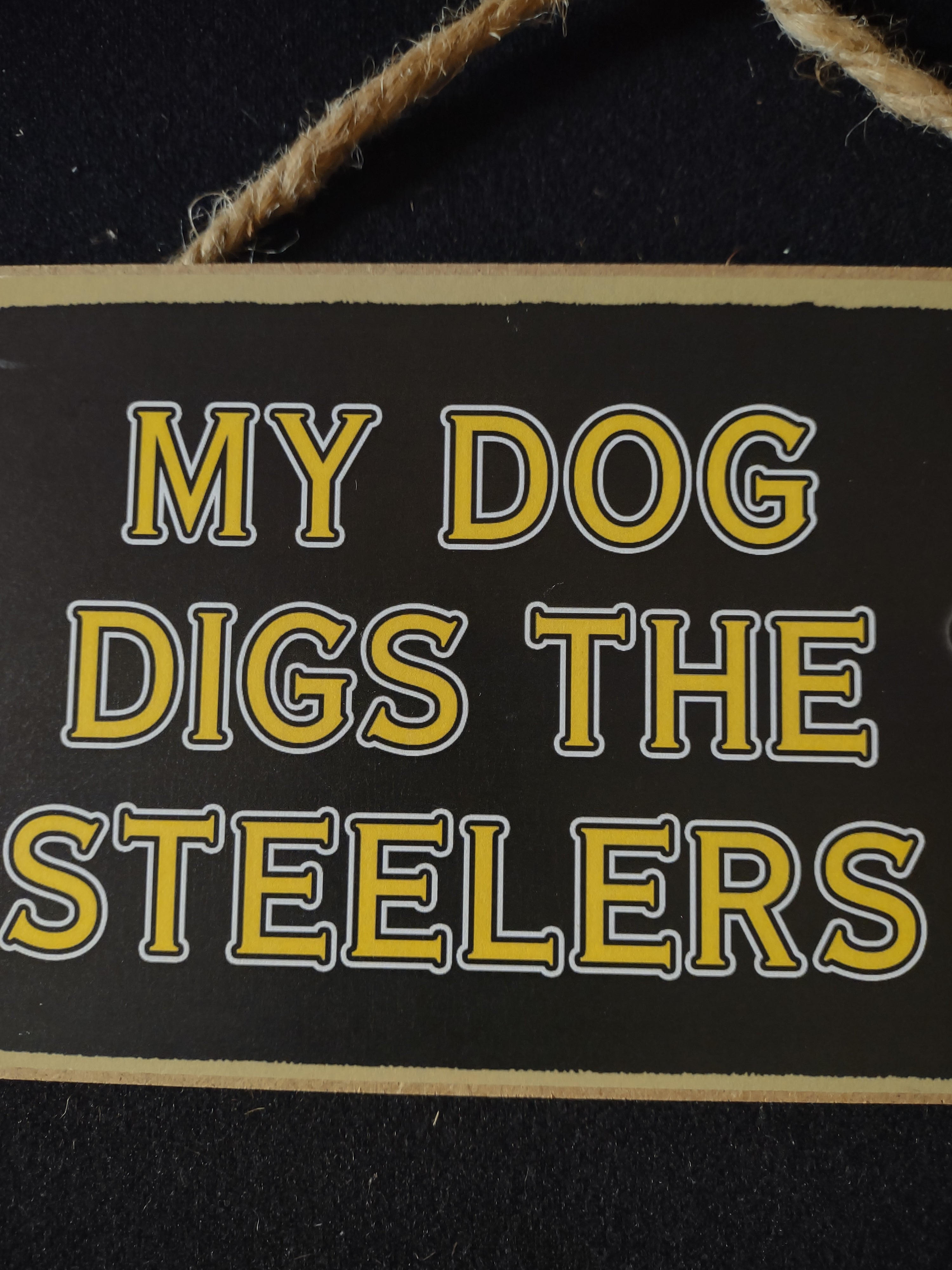 Steeler Fan 10X5" Plague My Dog Digs the Steelers (Lot 4527)