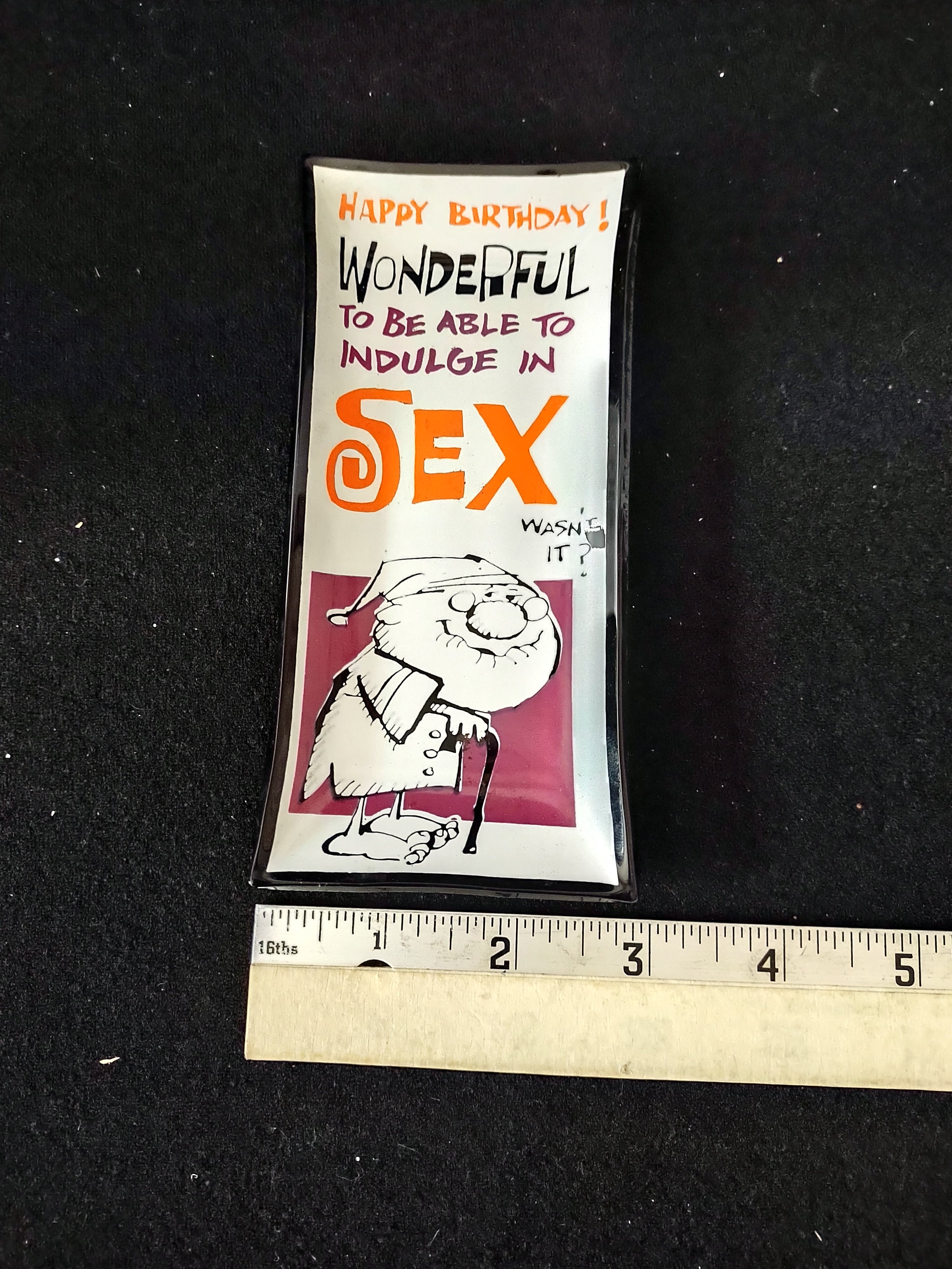 Vintage Houze Art Happy Birthday Old Innuendo Candy Trinket Dish (Lot 3645)