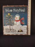 Christmas Painted Snowman Tree Welcome Frosty Friends Wall Hanging (Lot 4615)