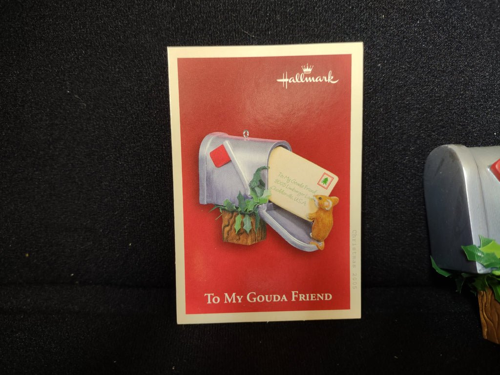 Hallmark Vintage Keepsake Christmas Ornament 2005 To My Gouda Friend (lot 1608)