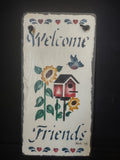 Vintage Slate Stone Painted Welcome Friends Sign 12" x 6" (lot 2683c)