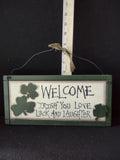 Vintage Wooden Welcome Wall Hanging Irish Love Luck Laughter Shamrock (Lot5198t